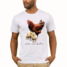 "Chillin med mina pepar" Hen med Chickar T-shirt