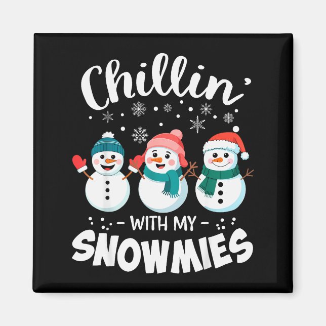 Chillin Med Mina Snökompisar Söt Snömannalärare Ch Magnet (Framsidan)