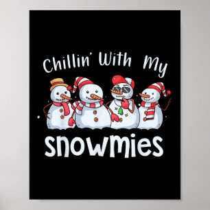 Chillin med mina snömier jul Pajamas Snögubbe Poster