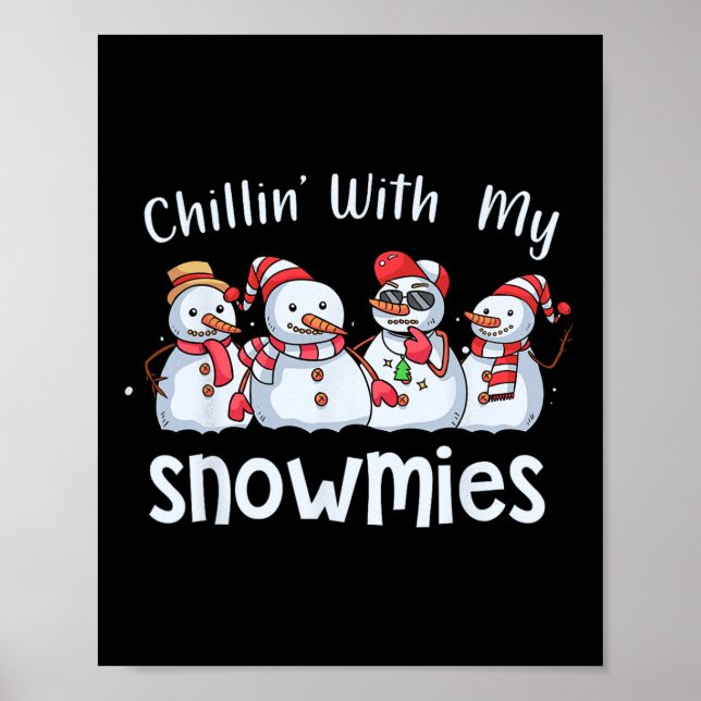 Chillin med mina snömier jul Pajamas Snögubbe Poster (Framsidan)