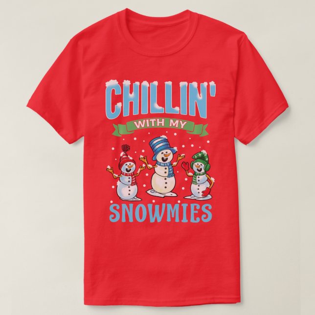 Chillin med mina snömier jul Snögubbe Funny H T Shirt (Design framsida)
