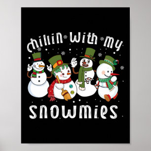 Chillin med mina snömier Santa Snögubbe Funny Jula Poster
