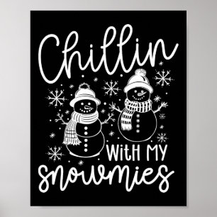 Chillin med mina snömier Santa Snögubbe Funny Jula Poster