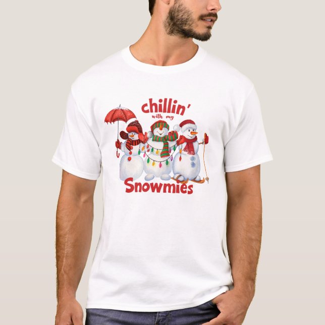 Chillin’ med mina Snowmies Funny jul T Shirt (Framsida)