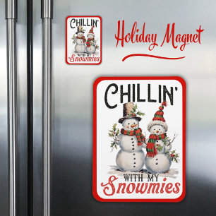 Chillin med mina snutar och kutvinter Snögubbe Magnet