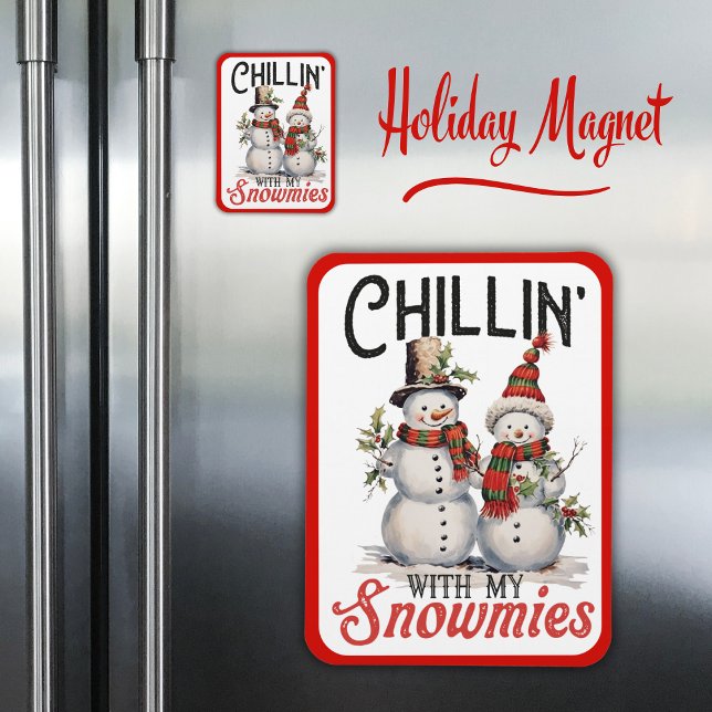 Chillin med mina snutar och kutvinter Snögubbe Magnet (Chillin With My Snowmies Cute Winter Snowman Magnet)