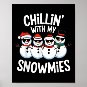 Chillin med mina snutar, Snögubbe Jul K Poster
