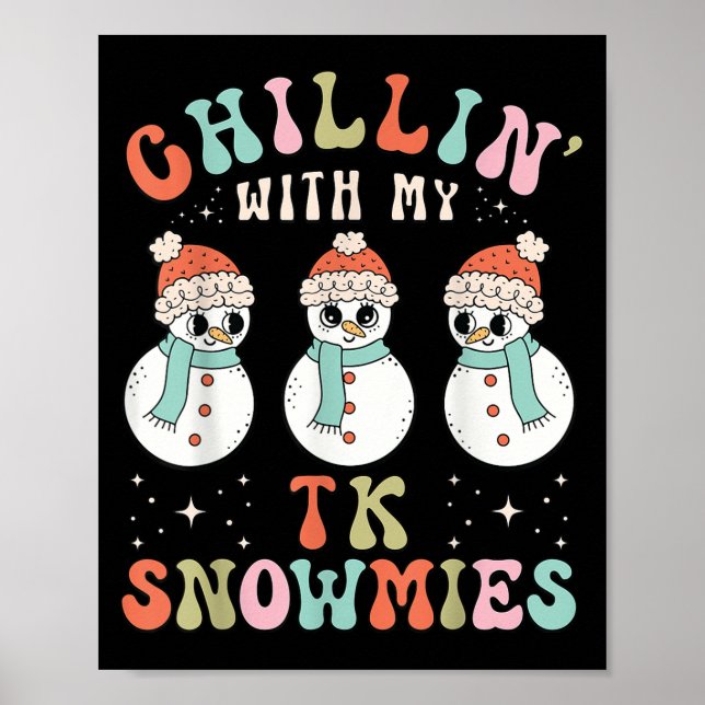 Chillin med mina tk-snutar, Snögubbe-lärare Kristu Poster (Framsidan)