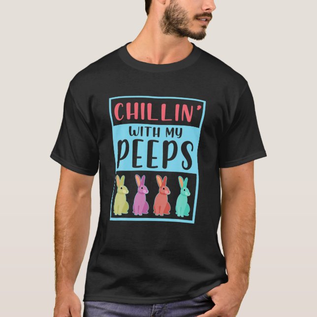 Chillin med Pëp Bunny Funny Glad påsk Day T Shirt (Framsida)