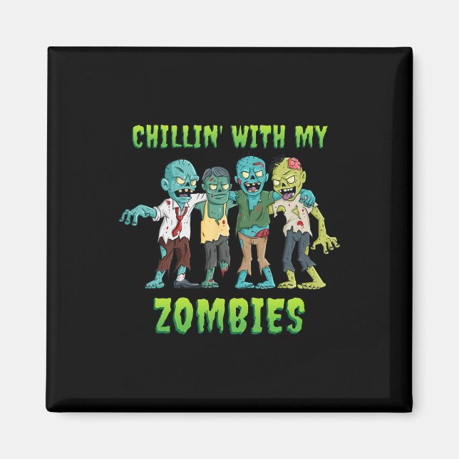 Chillin med Roligten Zombies Halloween-pojkar Magnet (Framsidan)