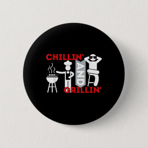 Chillin och Grillin - Funny Bbq Smoker Barbecue Gr Knapp