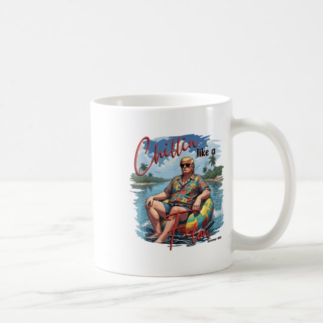 Chillin som en felon funny Trump Sommaren 2024_1 Kaffemugg (Höger)