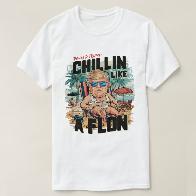 Chillin som en Felon Funny Trump Sommaren 2024 T Shirt (Design framsida)
