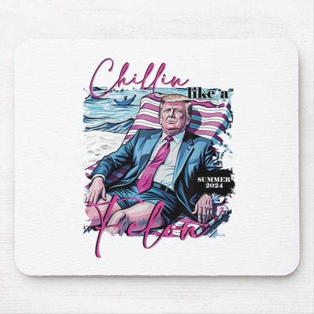 Chillin som en felon-slump Sommarpresident Musmatta (Framsidan)
