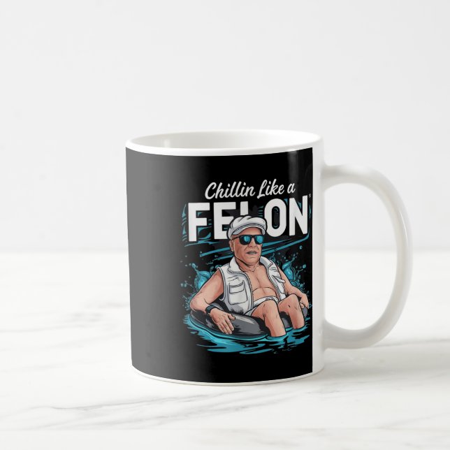 Chillin som en felonklump för president Sum Kaffemugg (Höger)