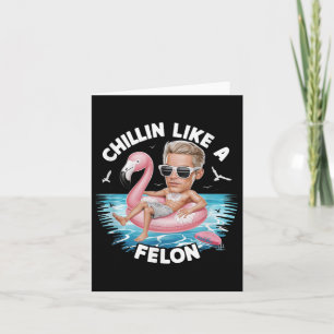 Chillin som en felonklump för president Sum Kort