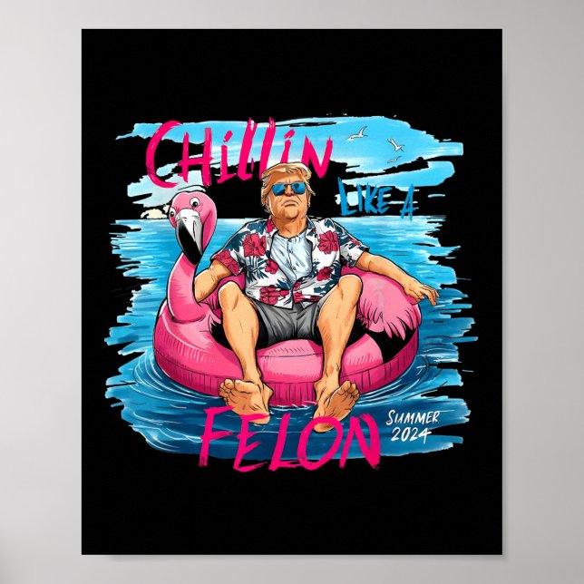 Chillin som en feon-sommar 2024 Trump Americ Poster (Framsidan)