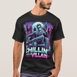 Chillin som en Villain Retro 80s T- Shirt - Neon T Shirt