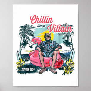 Chillin som en Villain Trump Summer 2024, Trump Me Poster