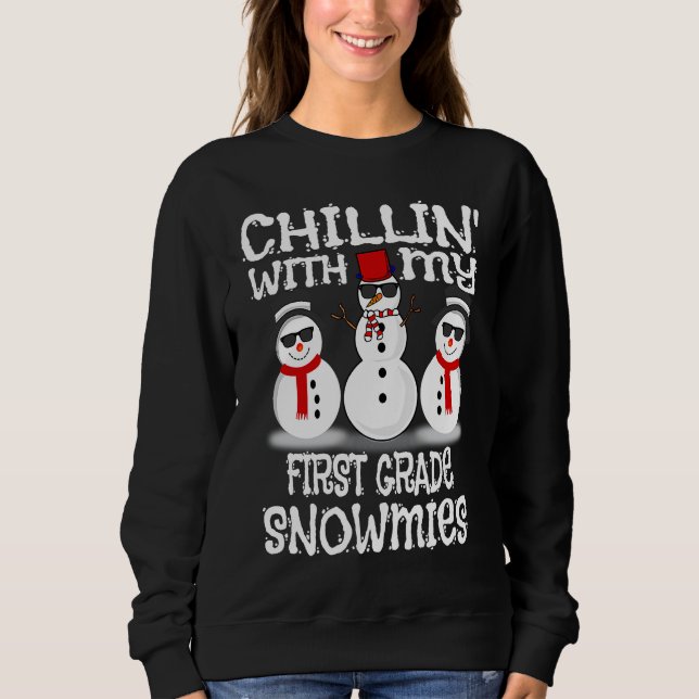 Chillin With My First Grade Snowmies Cute Snowman T Shirt (Framsida)