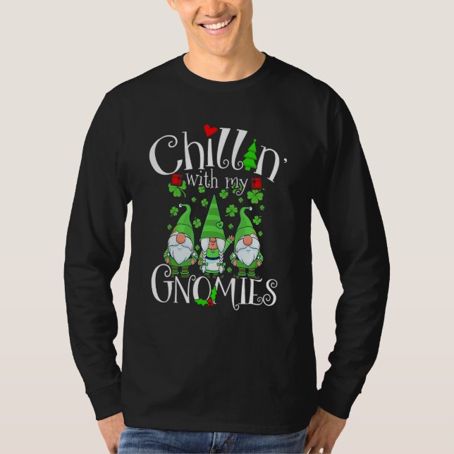 Chillin With My Gnomies, St. Patrick Day Gnomes Ga T Shirt (Framsida)