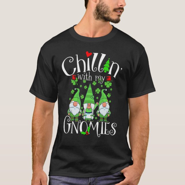 Chillin With My Gnomies, St. Patrick Day Gnomes Ga T Shirt (Framsida)