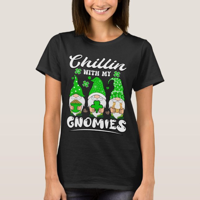 Chillin With My Gnomies St Patricks Day Gnome Sham T Shirt (Framsida)