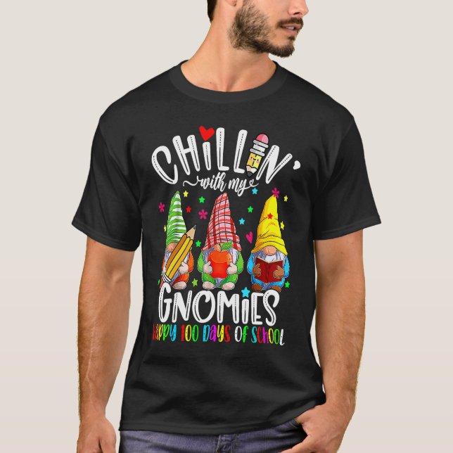 Chillin With My Gnomies Teacher Gnomes 100 Days of T Shirt (Framsida)