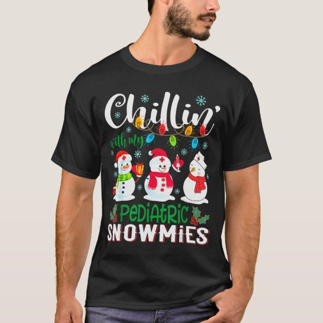Chillin With My Pediatric Snowmies Nurse Light Chr T Shirt (Framsida)