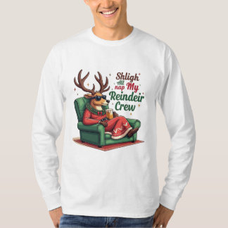Chillin’ with My Reindeer Crew Shirt T