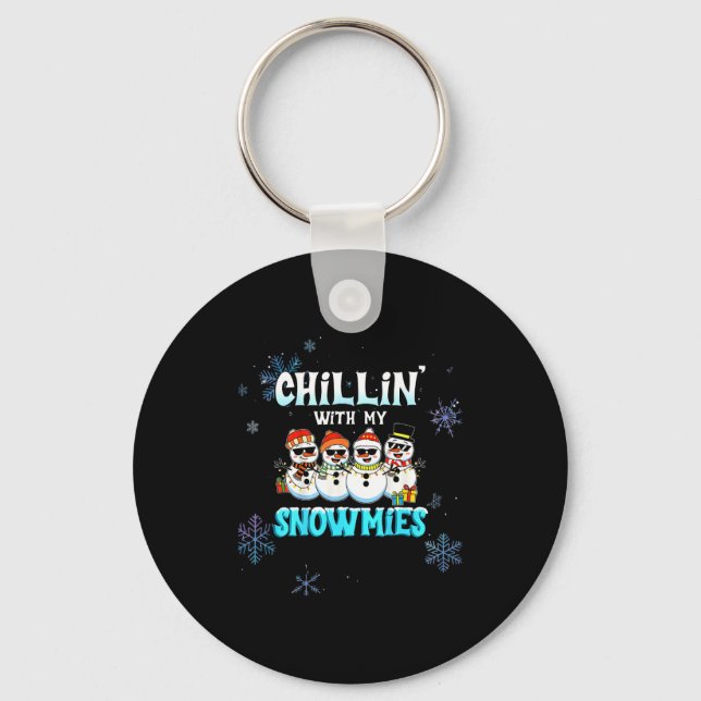 Chillin With My Snowmie Women Christmas Snowman Te Nyckelring (Framsida)