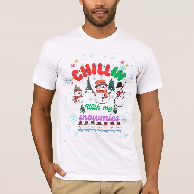 Chillin With My Snowmies -Cute Snowman Christmas  T Shirt (Framsida)