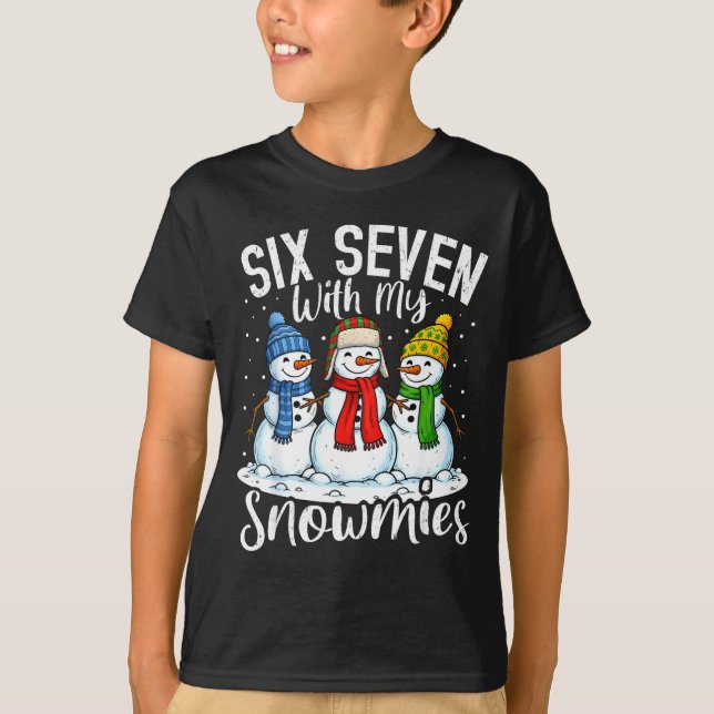 Chillin With My Snowmies Funny Snowman 67 Christma T Shirt (Framsida)