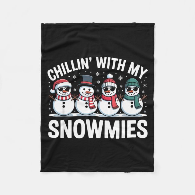 Chillin With My Snowmies Xmas Snowman Boys Girls M Fleecefilt (Framsidan)