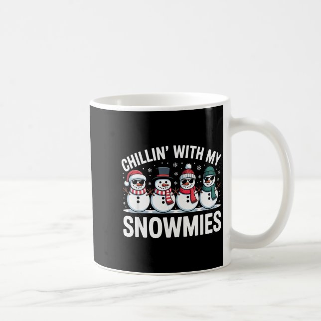 Chillin With My Snowmies Xmas Snowman Boys Girls M Kaffemugg (Höger)