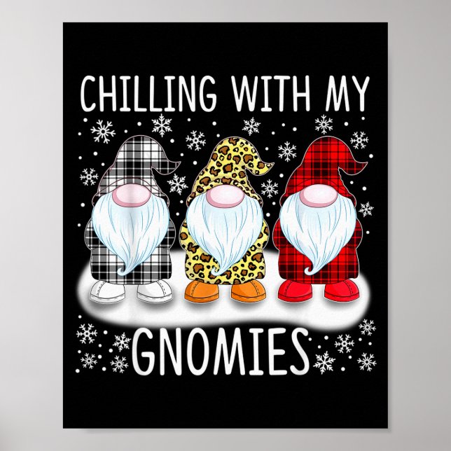 Chilling With My Gnomies Funny Group Of Gnomes Chr Poster (Framsidan)