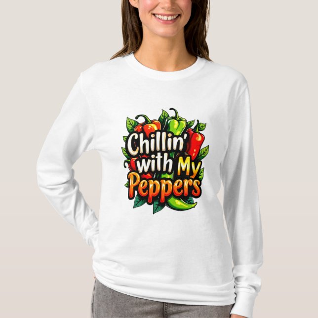 Chillin's with My Peppers - Colorful Chili Graphic T Shirt (Framsida)