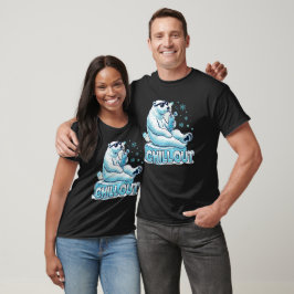 Chillout! T-shirt