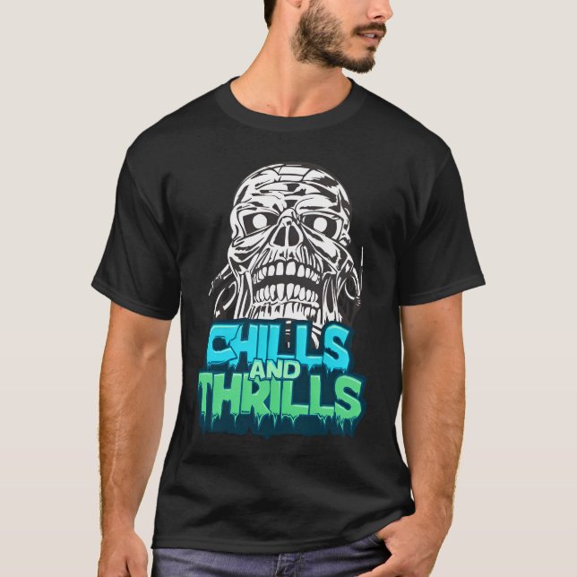 Chills och Thrills Skullgrafik Halloween-skräckupp T Shirt (Framsida)