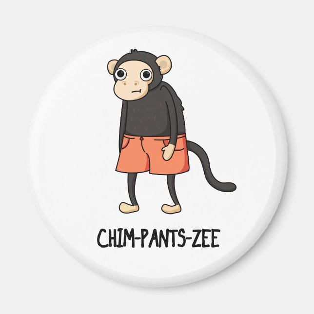 Chim-Byxor-Zee Funny Chimpanzee Monkey Pun Magnet (Framsidan)