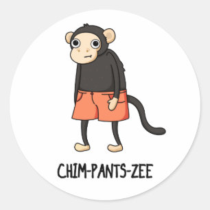 Chim-Byxor-Zee Funny Chimpanzee Monkey Pun Runt Klistermärke