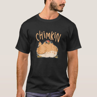 Chimkin Funny Tjock Chicken. Derpy Tjock Chicken T Shirt