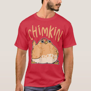 Chimkin Funny Tjock Chicken T Shirt