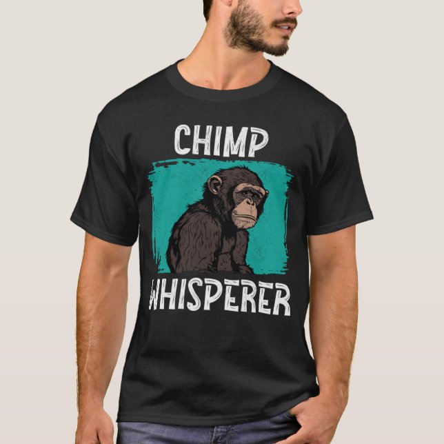 Chimp Whisperer Chimp Ape Vild Forest Anim T Shirt (Framsida)