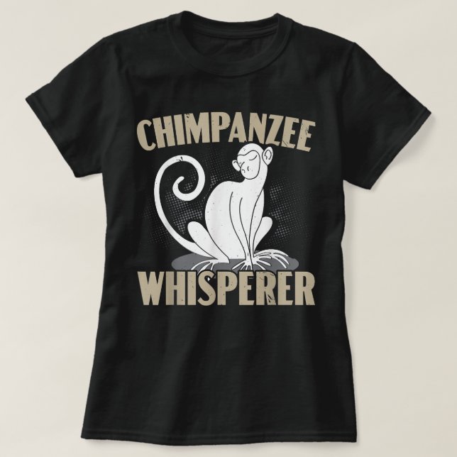 Chimpanzee Whisperer Chimp Monkey Älskare Ape Chim T Shirt (Design framsida)