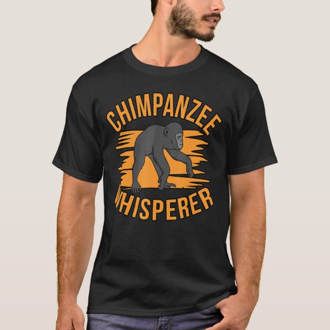 Chimpanzee Whisperer T Shirt (Framsida)