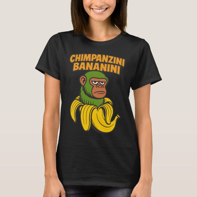 Chimpanzini Bananini - Funny Chimp Monkey & Banana T Shirt (Framsida)