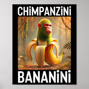 Chimpanzini Bananini - Italienska Brainrot Meme Poster