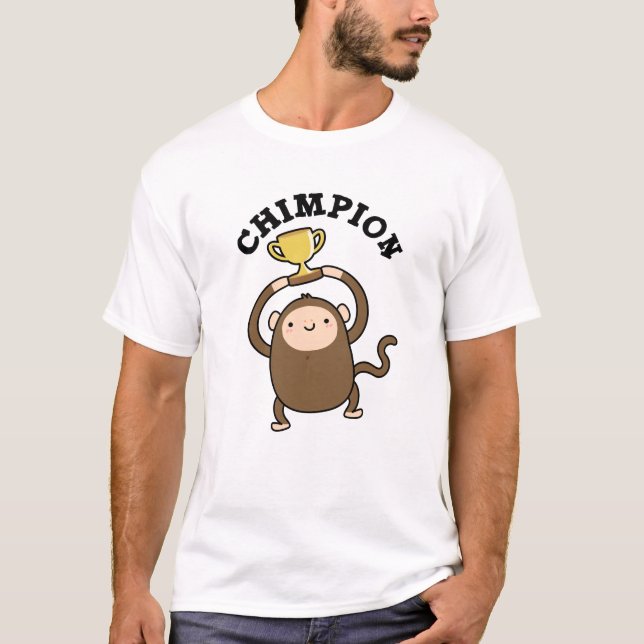 Chimpion Funny Champion Chimpanzee Pun T Shirt (Framsida)