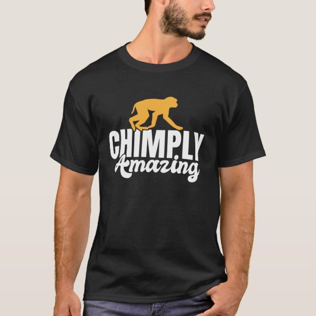 Chimply Amazing  Chimp Monkey Ape Wild Forest Anim T Shirt (Framsida)